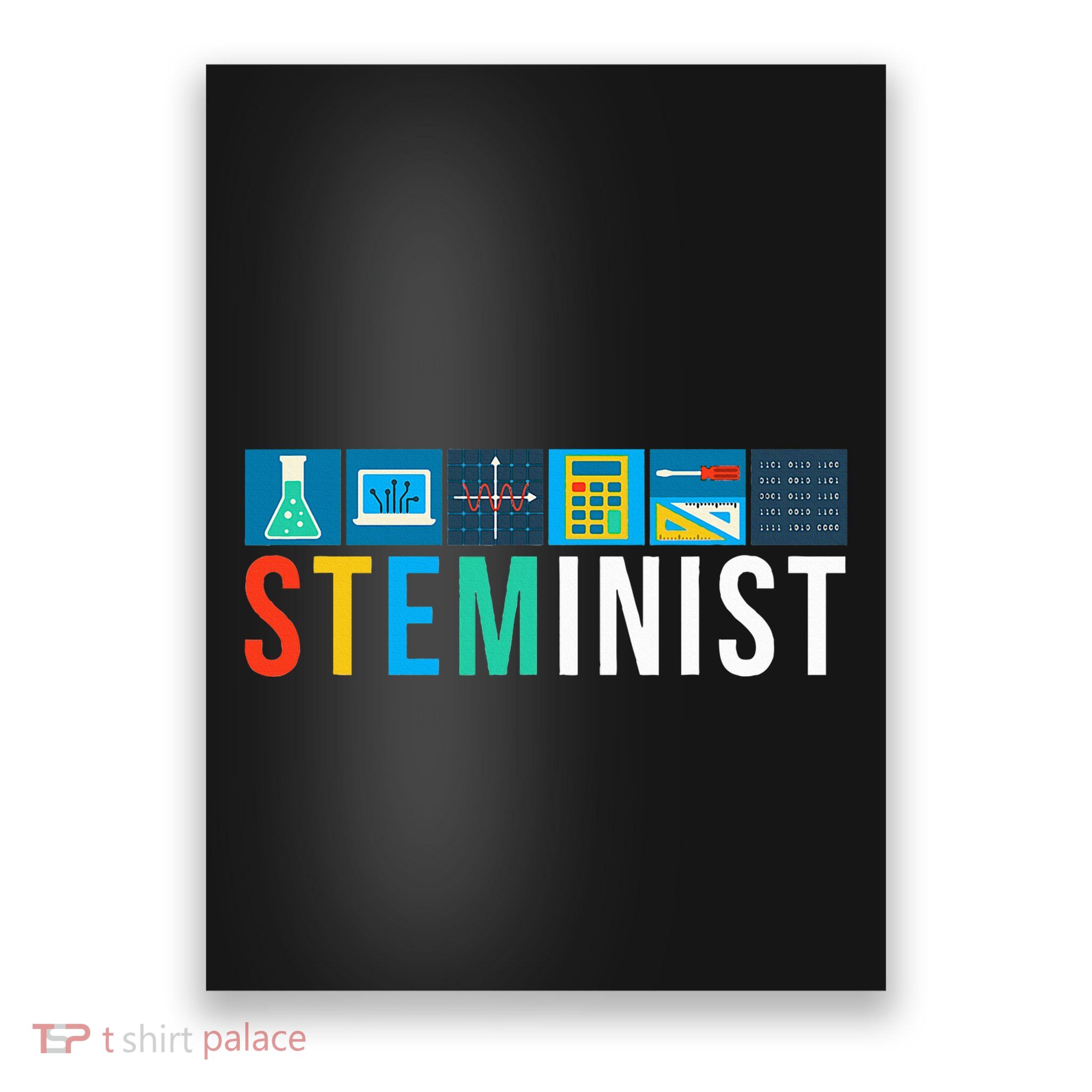 Steminist Science Technology Engineering Math Stem Poster