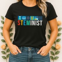 Steminist Science Technology Engineering Math Stem Womens T-Shirt
