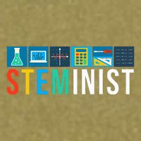 Steminist Science Technology Engineering Math Stem Garment-Dyed Women's Muscle Tee