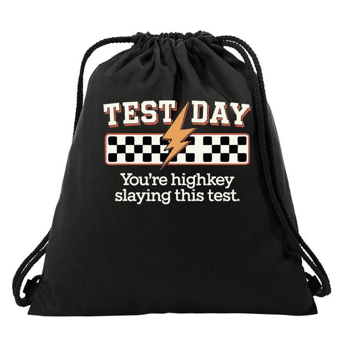 Staar State Testing Day You're Highkey Slaying This Test Drawstring Bag