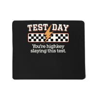 Staar State Testing Day You're Highkey Slaying This Test Mousepad