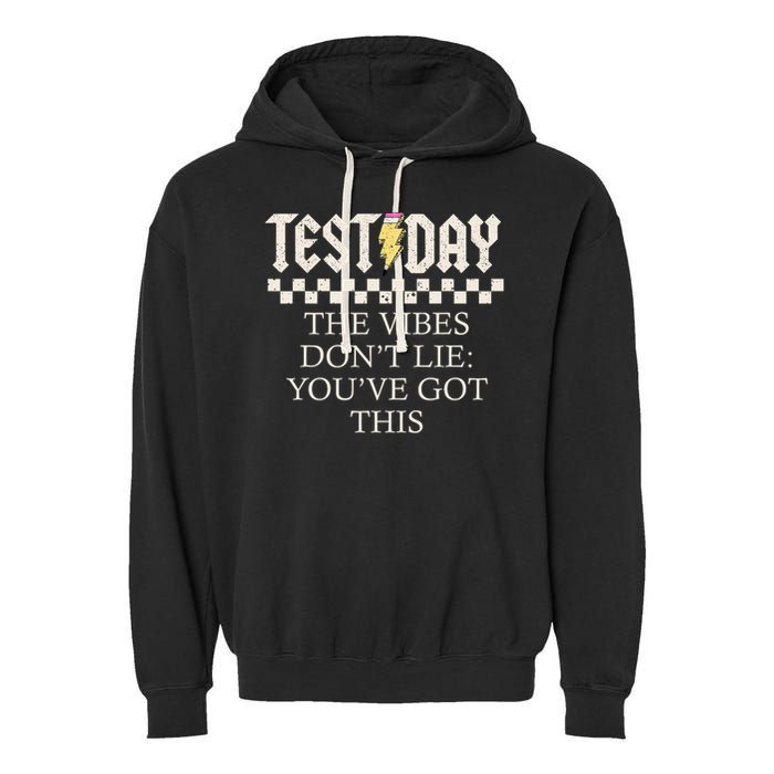 Staar State Testing Day Motivation Dont Lie You've Got This Garment-Dyed Fleece Hoodie