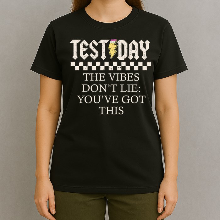 Staar State Testing Day Motivation Dont Lie You've Got This T-Shirt