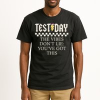 Staar State Testing Day Motivation Dont Lie You've Got This Tall T-Shirt