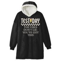 Staar State Testing Day Motivation Dont Lie You've Got This Hooded Wearable Blanket