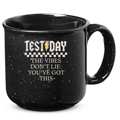 Staar State Testing Day Motivation Dont Lie You've Got This 15oz Campfire Ceramic Mug