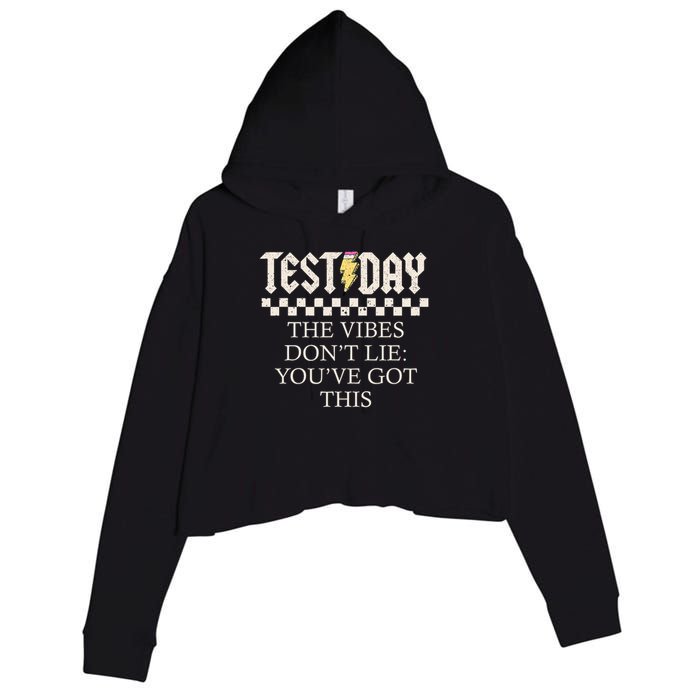 Staar State Testing Day Motivation Dont Lie You've Got This Crop Fleece Hoodie