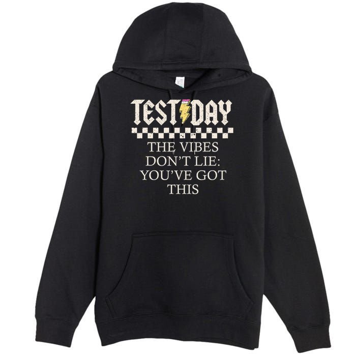 Staar State Testing Day Motivation Dont Lie You've Got This Premium Pullover Hoodie