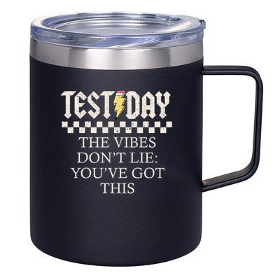 Staar State Testing Day Motivation Dont Lie You've Got This 12oz Stainless Steel Coffee Mug