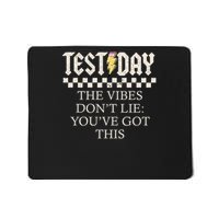 Staar State Testing Day Motivation Dont Lie You've Got This Mousepad