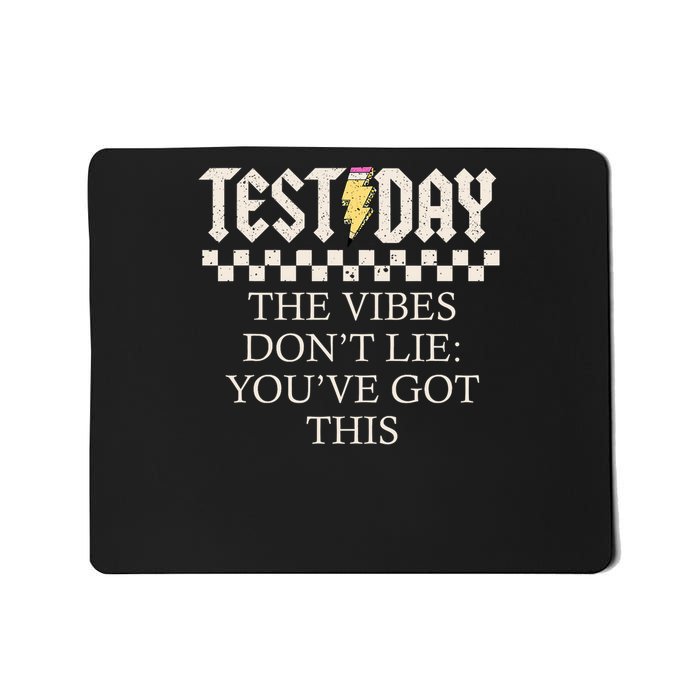 Staar State Testing Day Motivation Dont Lie You've Got This Mousepad