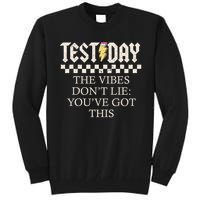 Staar State Testing Day Motivation Dont Lie You've Got This Tall Sweatshirt