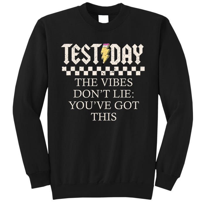 Staar State Testing Day Motivation Dont Lie You've Got This Tall Sweatshirt