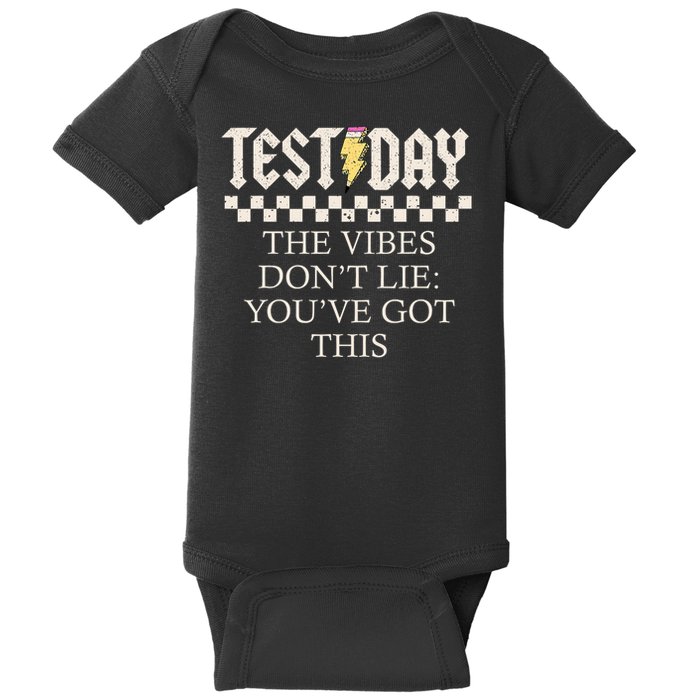 Staar State Testing Day Motivation Dont Lie You've Got This Baby Bodysuit