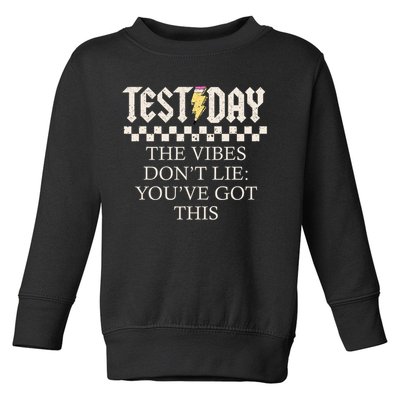Staar State Testing Day Motivation Dont Lie You've Got This Toddler Sweatshirt