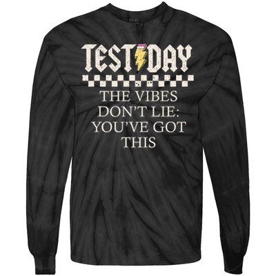 Staar State Testing Day Motivation Dont Lie You've Got This Tie-Dye Long Sleeve Shirt