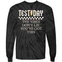 Staar State Testing Day Motivation Dont Lie You've Got This Tie-Dye Long Sleeve Shirt