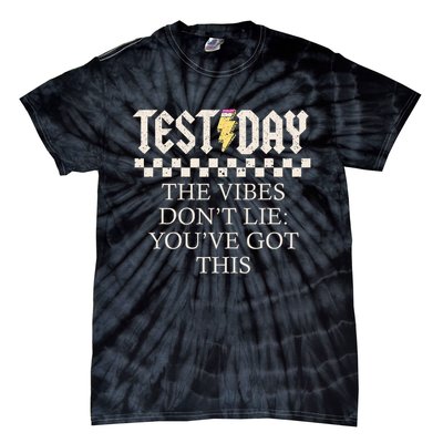 Staar State Testing Day Motivation Dont Lie You've Got This Tie-Dye T-Shirt