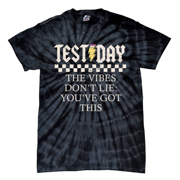 Staar State Testing Day Motivation Dont Lie You've Got This Tie-Dye T-Shirt