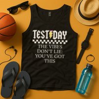 Staar State Testing Day Motivation Dont Lie You've Got This Tank Top