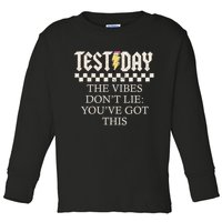 Staar State Testing Day Motivation Dont Lie You've Got This Toddler Long Sleeve Shirt