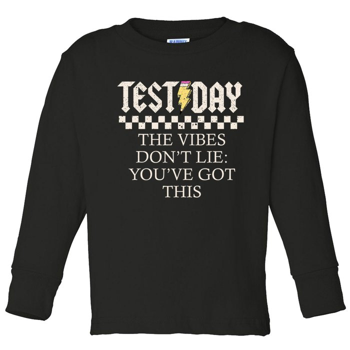 Staar State Testing Day Motivation Dont Lie You've Got This Toddler Long Sleeve Shirt