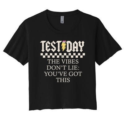 Staar State Testing Day Motivation Dont Lie You've Got This Crop Top