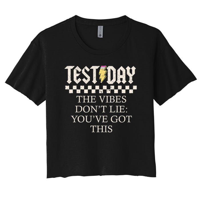 Staar State Testing Day Motivation Dont Lie You've Got This Crop Top