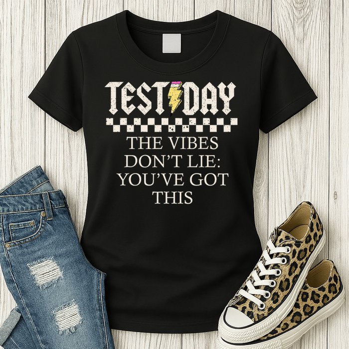 Staar State Testing Day Motivation Dont Lie You've Got This Womens T-Shirt