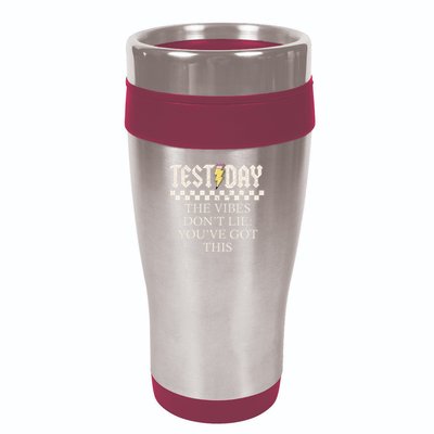 Staar State Testing Day Motivation Dont Lie You've Got This 16oz Travel Tumbler
