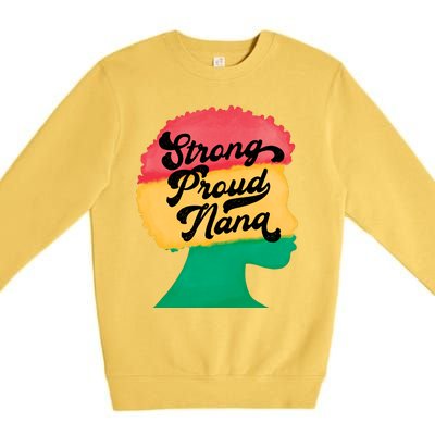 StrongProudNana Premium Crewneck Sweatshirt