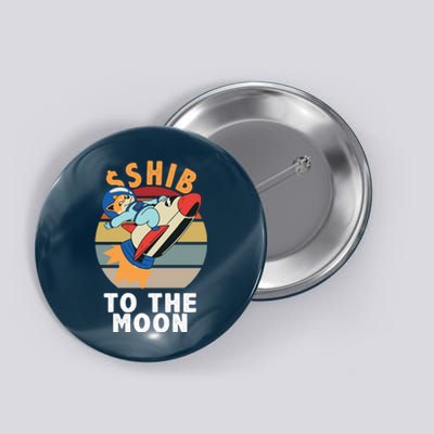 Shiba, Shib To The Moon Button