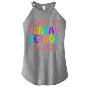 Sunday School Teacher I Love My Class Church Jesus Bible Women's Perfect Tri Rocker Tank