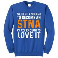 Stna State Tested Nursing Assistant Skilled Cool Gift Sweatshirt