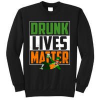 Drunk Lives Matter Sweatshirt