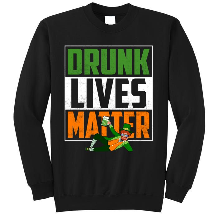 Drunk Lives Matter Sweatshirt