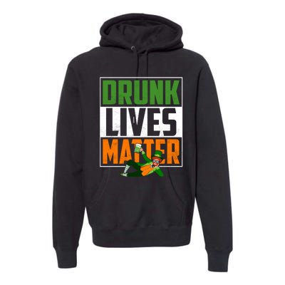 Drunk Lives Matter Premium Hoodie