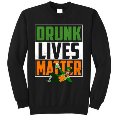 Drunk Lives Matter Tall Sweatshirt