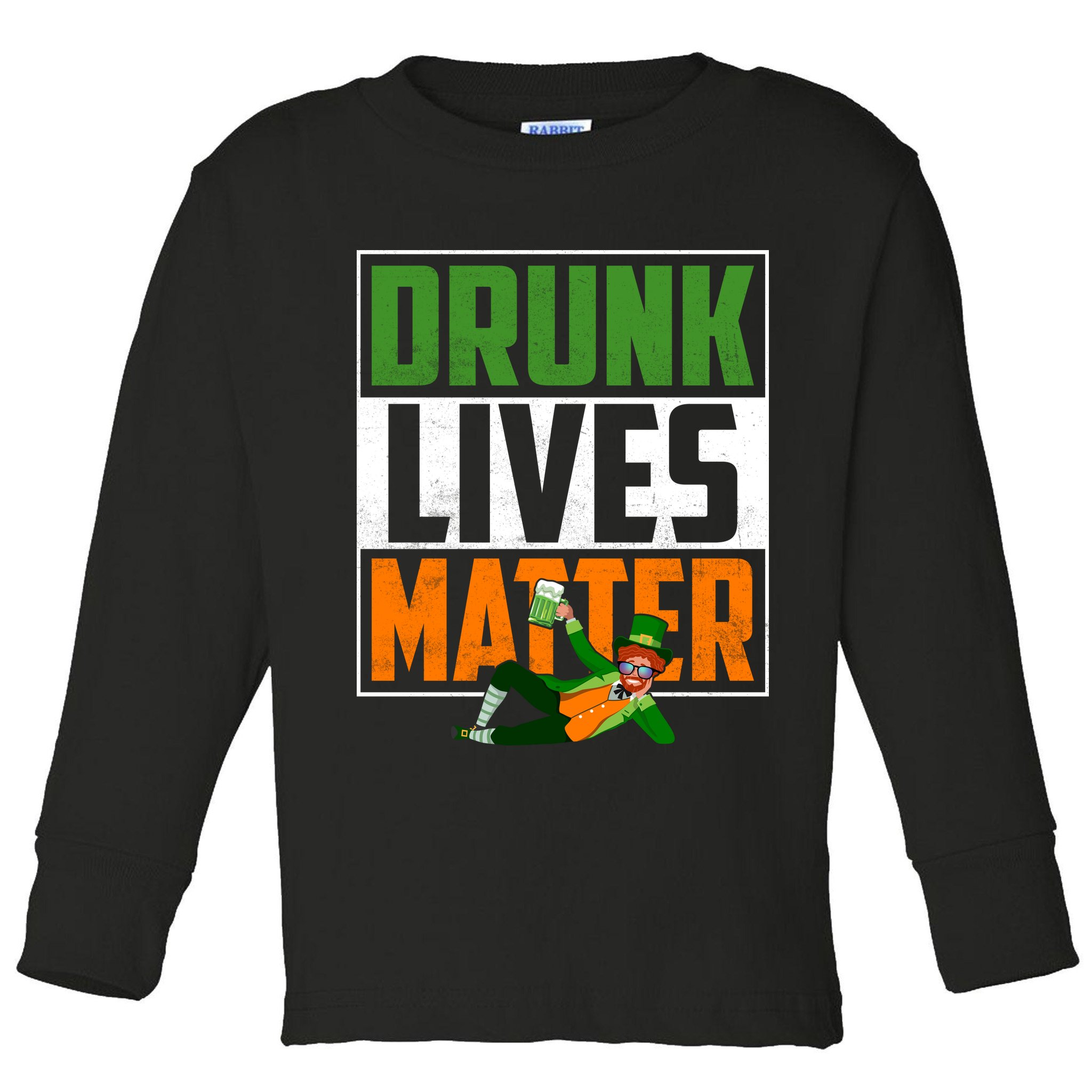 Drunk Lives Matter Toddler Long Sleeve Shirt
