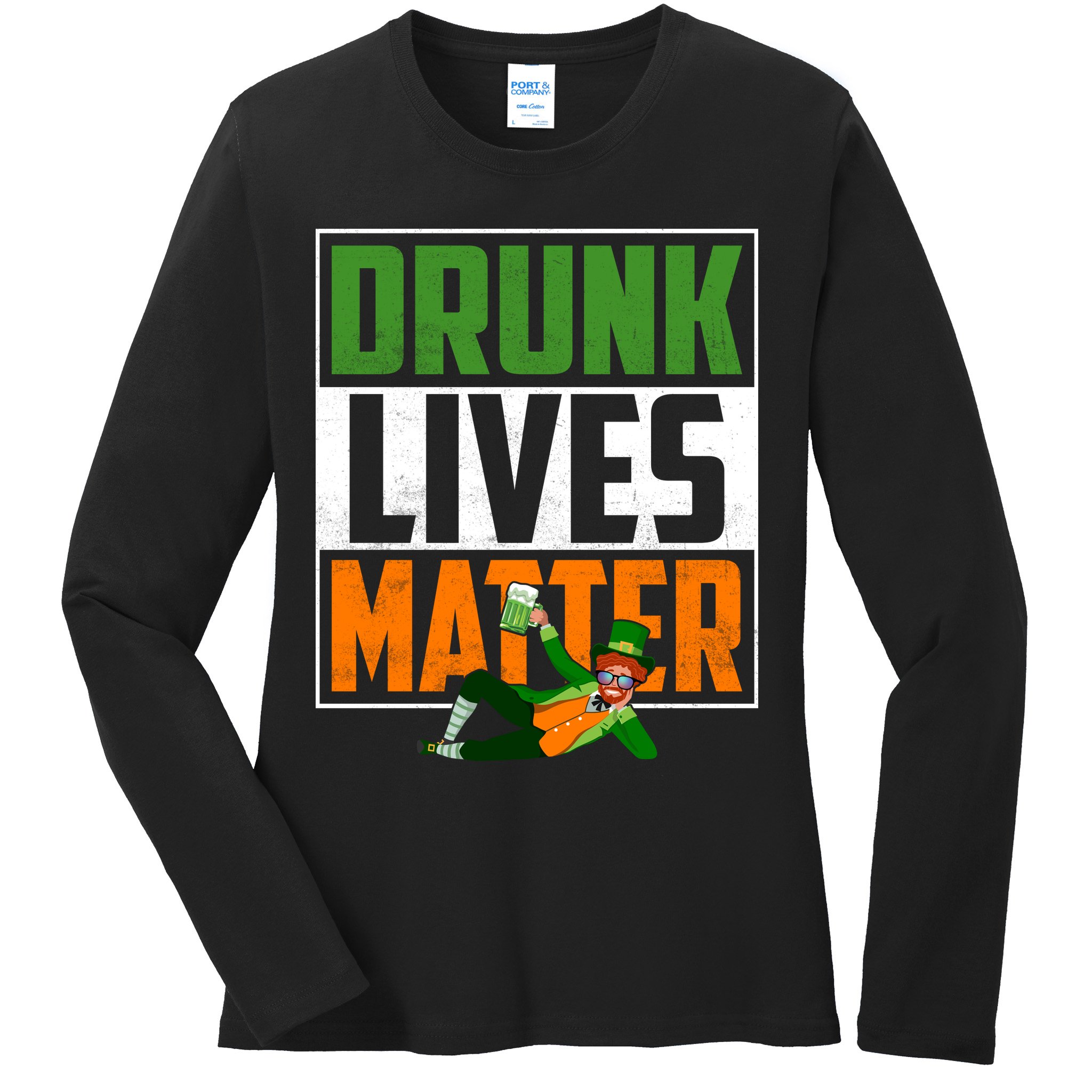 Drunk Lives Matter Ladies Long Sleeve Shirt
