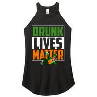 Drunk Lives Matter Women's Perfect Tri Rocker Tank