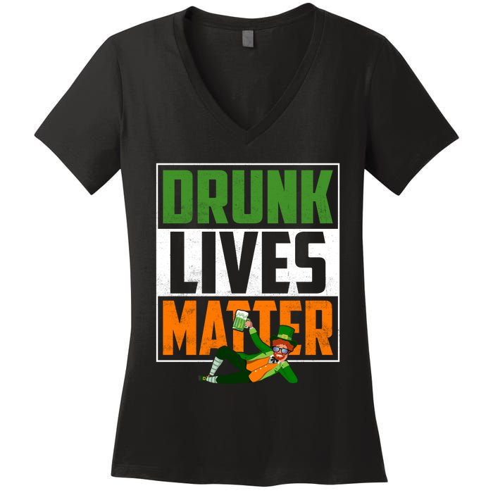 Drunk Lives Matter Women's V-Neck T-Shirt