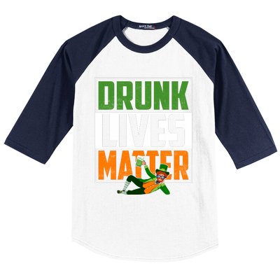 Drunk Lives Matter Baseball Sleeve Shirt