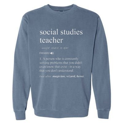 Social Studies Teacher Dictionary Definition Garment-Dyed Sweatshirt