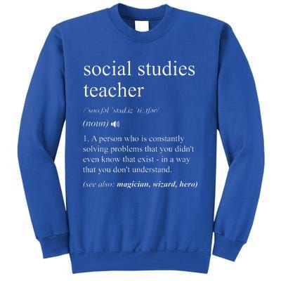 Social Studies Teacher Dictionary Definition Tall Sweatshirt