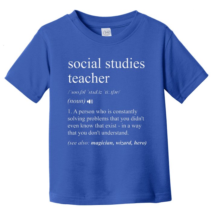 Social Studies Teacher Dictionary Definition Toddler T-Shirt