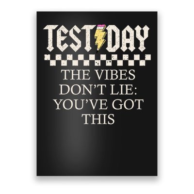 Staar State Testing Day Motivation Dont Lie You've Got This Poster