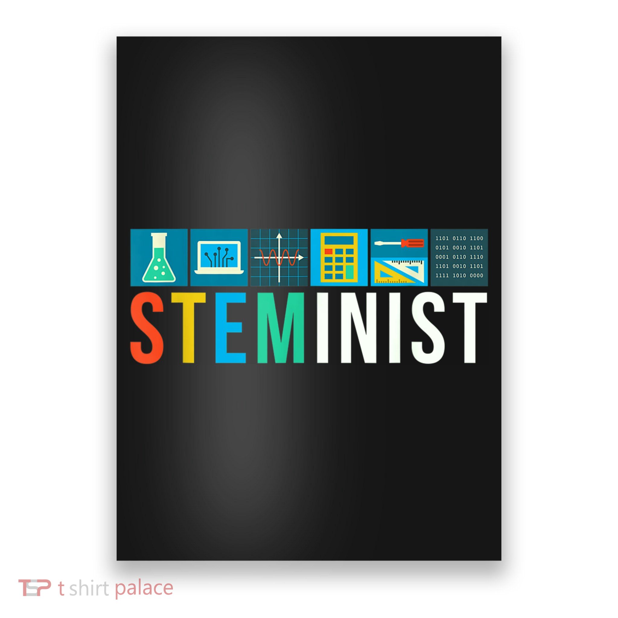 Steminist Science Technology Engineering Math STEM Poster