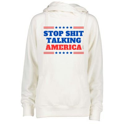 Stop Shit Talking America Usa Speech Democrat Kamala Womens Funnel Neck Pullover Hood