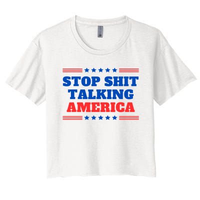 Stop Shit Talking America Usa Speech Democrat Kamala Women's Crop Top Tee